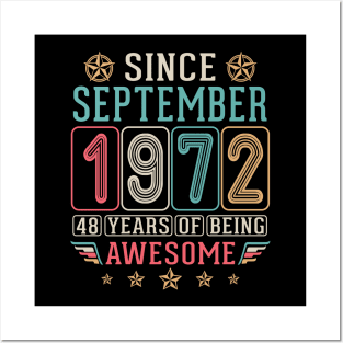 Since September 1972 Happy Birthday To Me You 48 Years Of Being Awesome Posters and Art